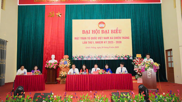 ĐẠI HỘI ĐẠI BIỂU MTTQ VIỆT NAM XÃ CHIẾN THẮNG LẦN THỨ I, NHIỆM KỲ 2025 - 2030 THÀNH CÔNG TỐT ĐẸP!